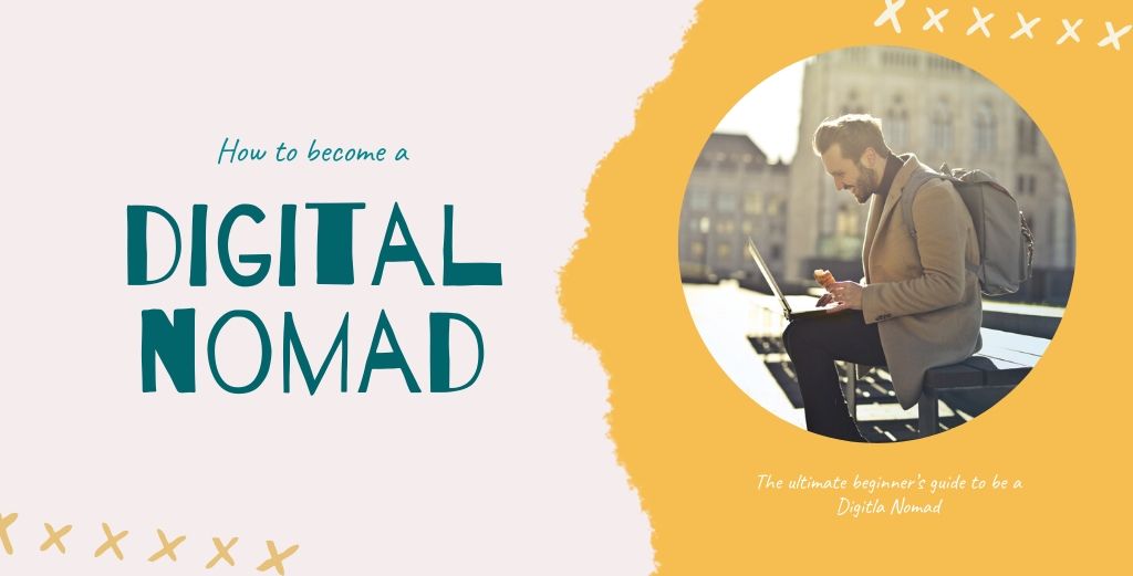 How to become a digital nomad